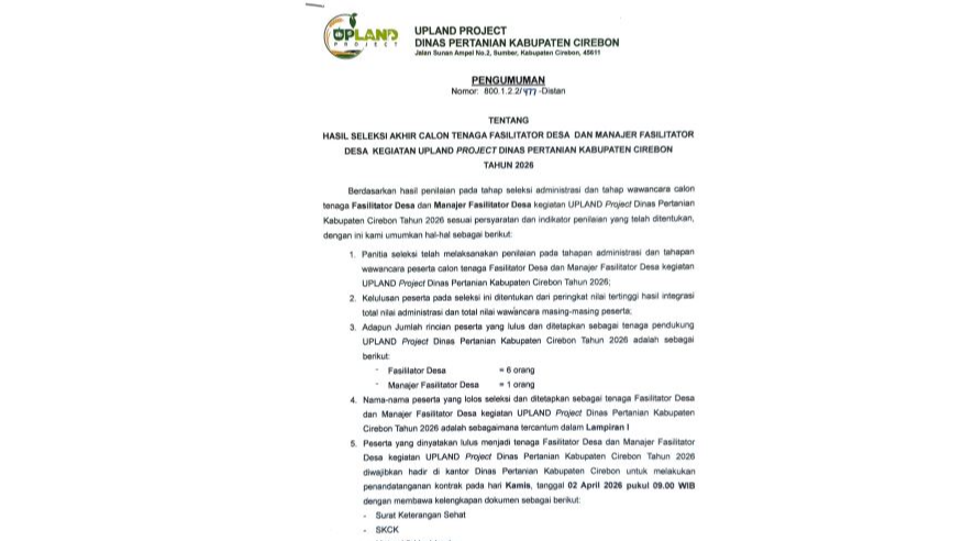 PENGUMUMAN HASIL AKHIR SELEKSI CALON TENAGA FASILITATOR DESA DAN MANAJER FASILITATOR DESA KEGIATAN UPLAND PROJECT DINAS PERTANIAN KAB CIREBON TAHUN 2026